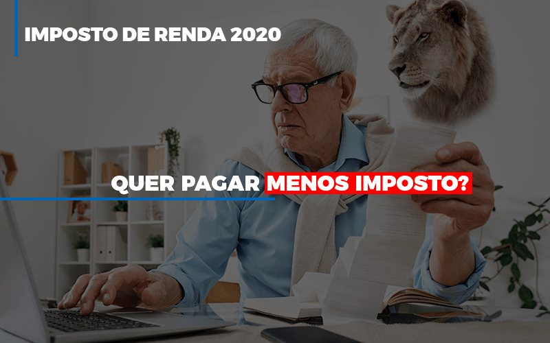 ir-2020-quer-pagar-menos-imposto-veja-lista-do-que-pode-descontar-ou-nao (1)