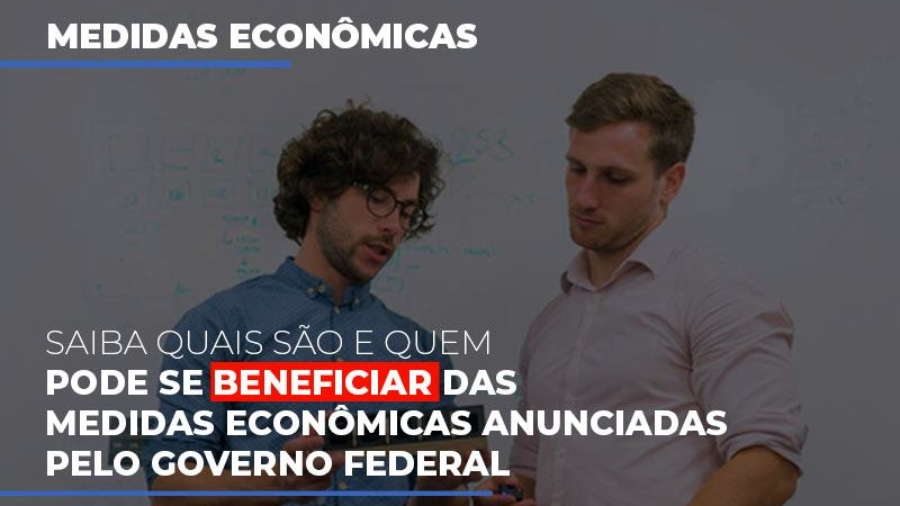 medidas-economicas-anunciadas-pelo-governo-federal (3)