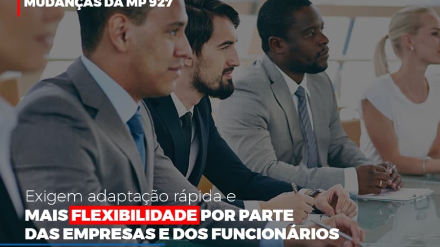 mudancas-da-mp-927-exigem-adaptacao-rapida-e-mais-flexibilidade (1)