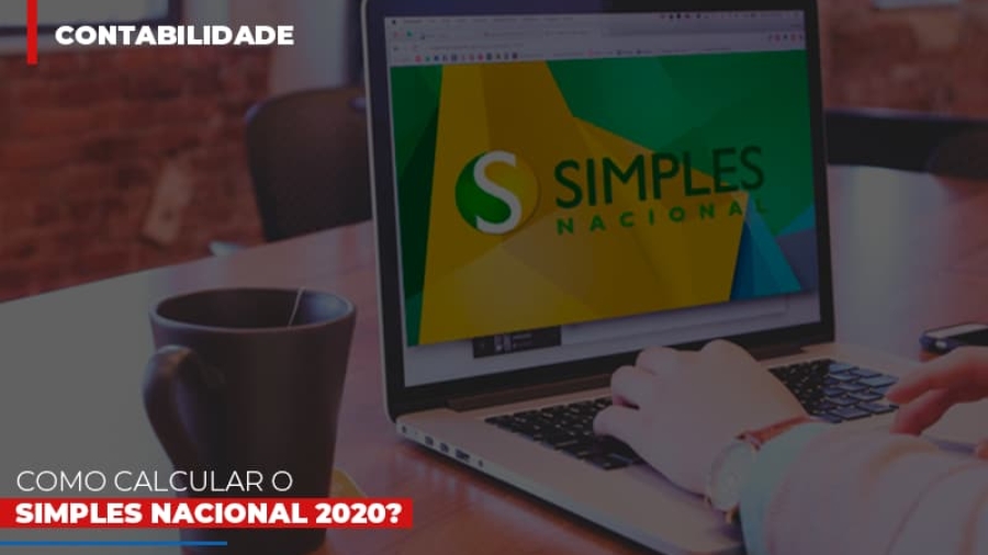 como-calcular-o-simples-nacional-2020