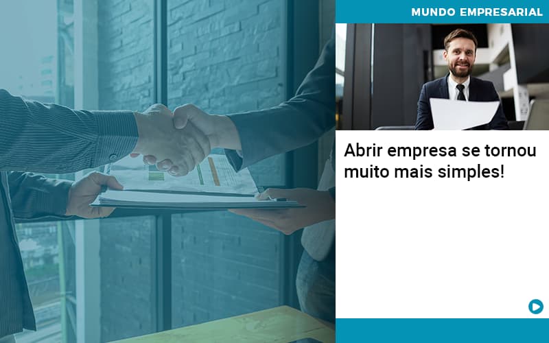 abrir-empresa-se-tornou-muito-mais-simples