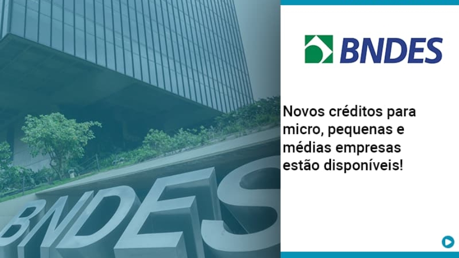 novos-creditos-para-micro-pequenas-e-medias-empresas-estao-disponiveis