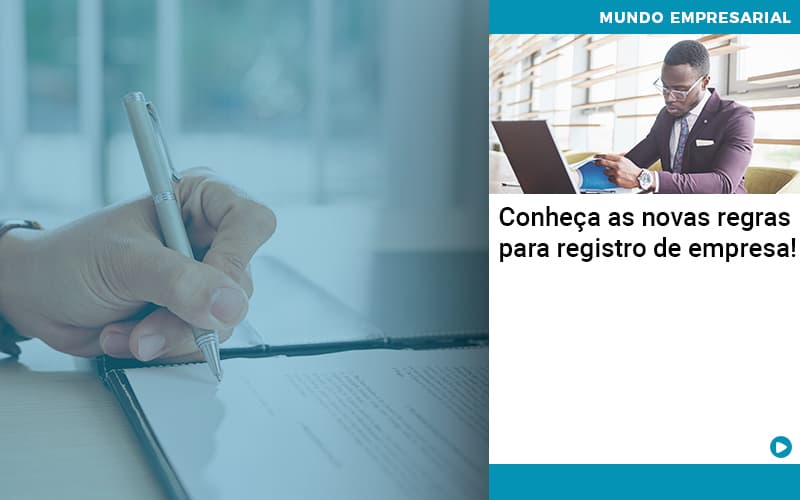 conheca-as-novas-regras-para-registro-de-empresa