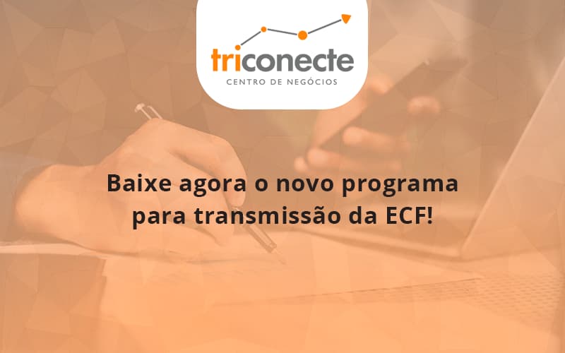 baixe-agora-o-novo-programa-para-transmissao-da-ecf-triconect